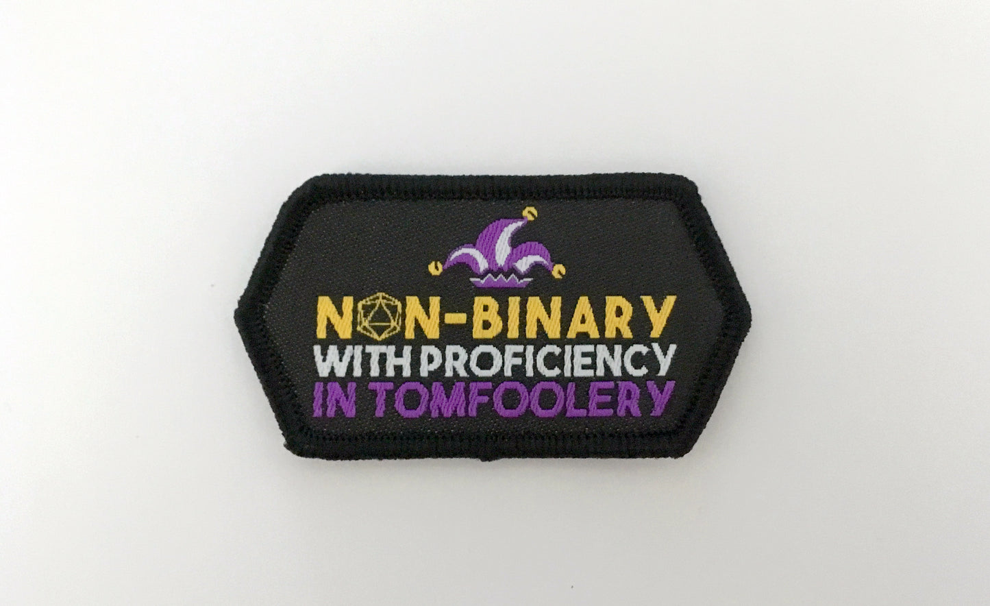 Non-Binary with Proficiency in Tomfoolery LGBTQ+ Patch