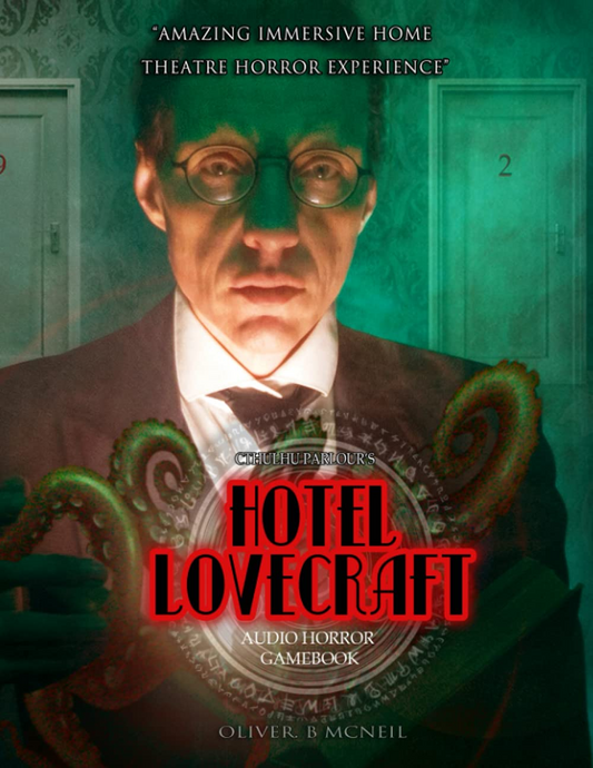 Cthulu Parlour's "Hotel Lovecraft": Audio Horror Role-Playing Game