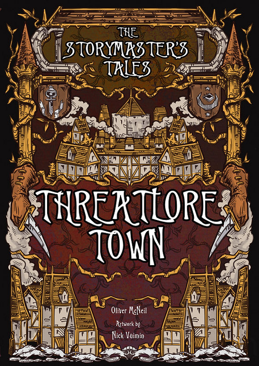 The Storymaster's Tales: Threatlore Town