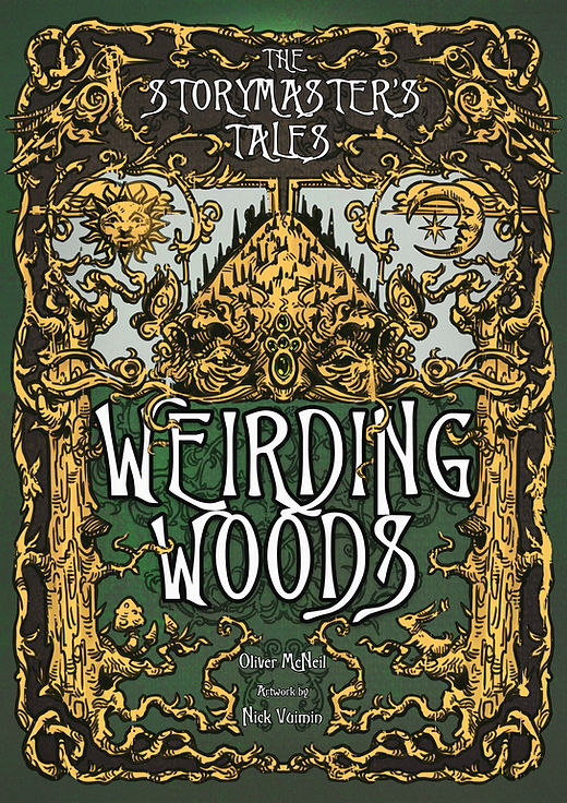 The Storymaster's Tales: Weirding Woods